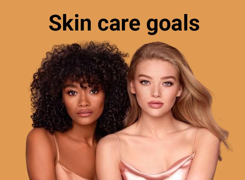 skin care goals